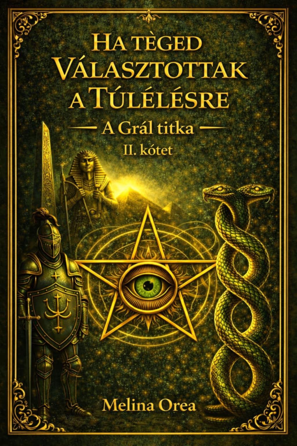 HA TÉGED VÁLASZTOTTAK A TÚLÉLÉSRE: